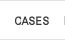 Cases